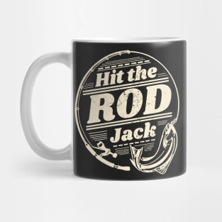 Fishing pun - Hit the Rod Jack Mug